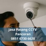 Jasa Pasang CCTV Pancoran