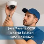 Jasa Pasang CCTV Jakarta Selatan