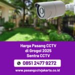 Harga Pasang CCTV di Grogol 202