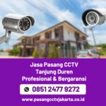 jasa pasang CCTV Tanjung Duren, Sentra CCTV