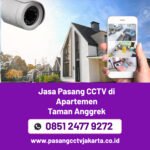 Jasa Pasang CCTV di Apartemen Mediterania, Taman Anggrek, & Central Park Residence