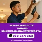 PASANG CCTV TOMANG