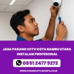 Pasang CCTV Kota Bambu Utara