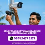Pasang CCTV Mangga Besar
