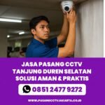Pasang CCTV Tanjung Duren Selatan
