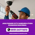 Jasa Pasang CCTV Gandaria Utara